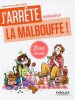 "J'arrête la malbouffe !"